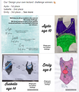 Three winning drawings from the design your own leotard challenge. First place - Ayda, second place - Isabelle and third place - Emily.